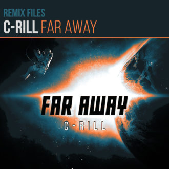 C-rill - Far Away (Remix Files)